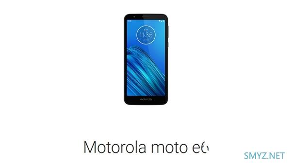 Moto E6曝光：无刘海全面屏设计 大电池千元机