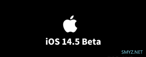 苹果IOS 14.5 Beta使用评测