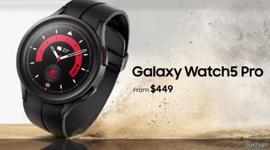 三星还发布新 Galaxy Watch5 系列智能手表，支持ECG和体温监测1899元起